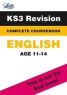 Ks3 English Complete Coursebook di Letts KS3 edito da Letts Educational