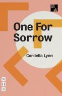 One For Sorrow di Cordelia Lynn edito da Nick Hern Books