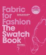 Fabric For Fashion di Clive Hallett, Amanda Johnston edito da Laurence King