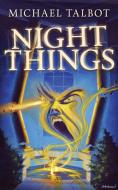 Night Things di Michael Talbot edito da VALANCOURT BOOKS