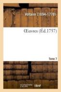 Oeuvres. Tome 7 di Voltaire edito da Hachette Livre - BNF