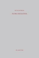 Flora Neolatina di Ruth Monreal edito da De Gruyter