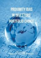 Proximity Bias in Investors' Portfolio Choice di Ted Lindblom, Taylan Mavruk, Stefan Sjögren edito da Springer International Publishing