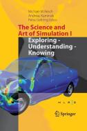 The Science and Art of Simulation I edito da Springer-Verlag GmbH