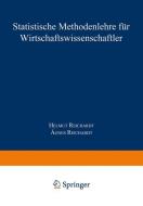Statistische Methodenlehre für Wirtschaftswissenschaftler di Agnes Reichardt, Helmut Reichardt edito da Gabler Verlag