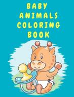 Baby Animals Coloring Book di Daniel Lewis edito da Paradise K Publish