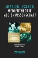 Lexikon Medientheorie und Medienwissenschaft edito da Metzler Verlag, J.B.