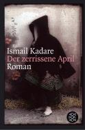 Der zerrissene April di Ismail Kadare edito da FISCHER Taschenbuch