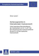Sicherungsrechte im Internationalen Insolvenzrecht di Oliver Liersch edito da Lang, Peter GmbH