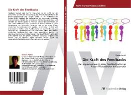 Die Kraft des Feedbacks di Werner Zwickl edito da AV Akademikerverlag