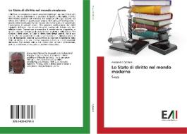 Lo Stato di diritto nel mondo moderno di Alessandro Catelani edito da Edizioni Accademiche Italiane