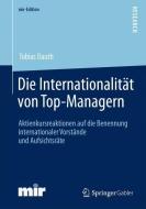 Die Internationalität von Top-Managern di Tobias Dauth edito da Springer Fachmedien Wiesbaden