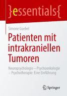 Patienten mit intrakraniellen Tumoren di Simone Goebel edito da Springer-Verlag GmbH