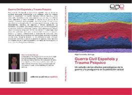 Guerra Civil Española y Trauma Psíquico di Olga Fernández Quiroga edito da EAE