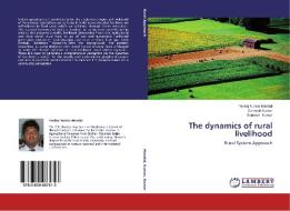 The dynamics of rural livelihood di Pankaj Kumar Mandal, Sarvesh Kumar, Santosh Kumar edito da LAP Lambert Academic Publishing