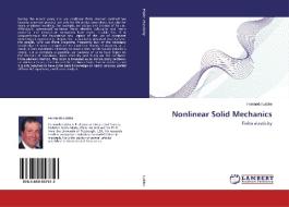 Nonlinear Solid Mechanics di Fernando Labbe edito da LAP Lambert Academic Publishing