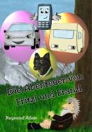 Die Abenteuer von Fritzl und Franzl di Raymond Adam edito da Books on Demand