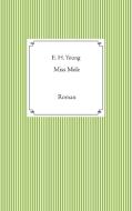 Miss Mole di E. H. Young, Meike E. Fritz edito da Books on Demand