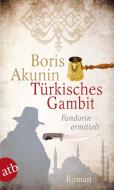 Türkisches Gambit di Boris Akunin edito da Aufbau Taschenbuch Verlag
