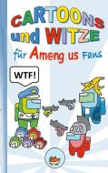 Cartoons und Witze für Am@ng.us Fans di Ricky Roogle edito da Books on Demand