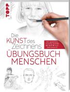Die Kunst des Zeichnens - Menschen Übungsbuch di Frechverlag edito da Frech Verlag GmbH