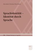 Sprachidentität - Identität durch Sprache di Nina Janich edito da Gunter Narr Verlag
