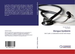 Dengue Epidemic di Neelofer Shaukat, Areej Kazmi edito da LAP Lambert Acad. Publ.