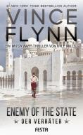 Enemy Of The State - Der Verräter di Vince Flynn, Kyle Mills edito da Festa Verlag