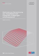 Methode zur Berechnung der Feldeffektivität integraler Fußgängerschutzsysteme di Stefan Schramm edito da Cuvillier Verlag