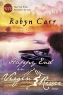 Happy End in Virgin River di Robyn Carr edito da Mira Taschenbuch Verlag