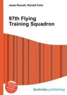 97th Flying Training Squadron edito da Book On Demand Ltd.