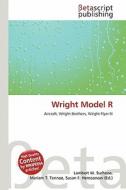 Wright Model R edito da Betascript Publishing