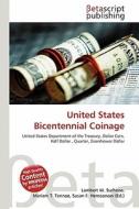 United States Bicentennial Coinage edito da Betascript Publishing