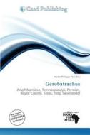Gerobatrachus edito da Ceed Publishing