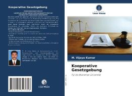 Kooperative Gesetzgebung di M. Vijaya Kumar edito da Verlag Unser Wissen