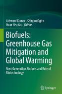 Biofuels: Greenhouse Gas Mitigation and Global Warming di Ashwani Kumar edito da Springer