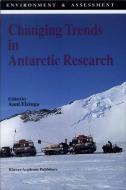 Changing Trends in Antarctic Research edito da Springer Netherlands