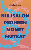Niilisalon perheen monet mutkat di Liisa Rantasaari edito da Books on Demand