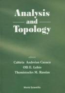 Analysis And Topology edito da World Scientific Publishing Co Pte Ltd