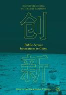 Public Service Innovations in China edito da Springer-Verlag GmbH