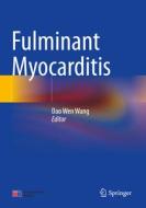 Fulminant Myocarditis edito da SPRINGER NATURE