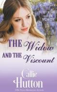 The Widow and the Viscount di Callie Hutton edito da Callie Hutton