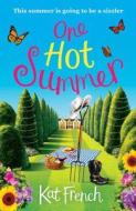 One Hot Summer di Kat French edito da HarperCollins Publishers