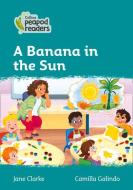 Level 3 - A Banana In The Sun di Jane Clarke edito da Harpercollins Publishers
