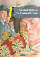 Dominoes: One: Sherlock Holmes: The Emerald Crown di Sir Arthur Conan Doyle edito da Oxford University Press