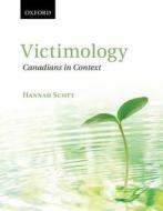 Victimology di Hannah Scott edito da Oxford University Press, Canada