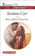 Prince Hafiz's Only Vice di Susanna Carr edito da Harlequin