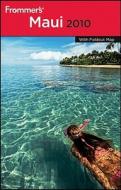 Frommer\'s Maui di Jeanette Foster edito da John Wiley And Sons Ltd