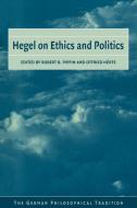 Hegel on Ethics and Politics edito da Cambridge University Press
