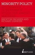 Prosser, B:  Minority Policy di Brenton Prosser edito da Melbourne University Publishing